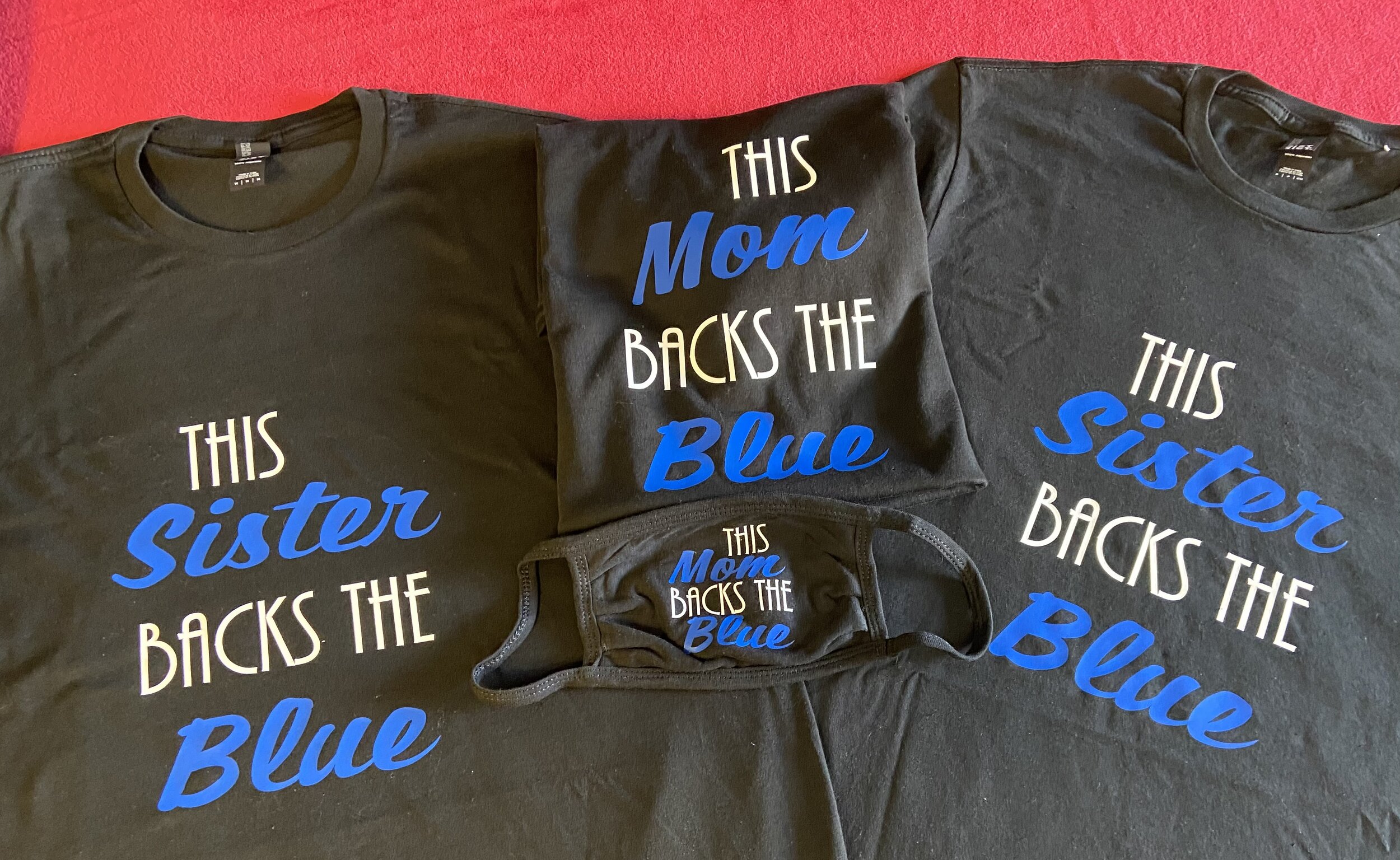 Back the Blue T-Shirts for Mom, Sister, Brother etc.