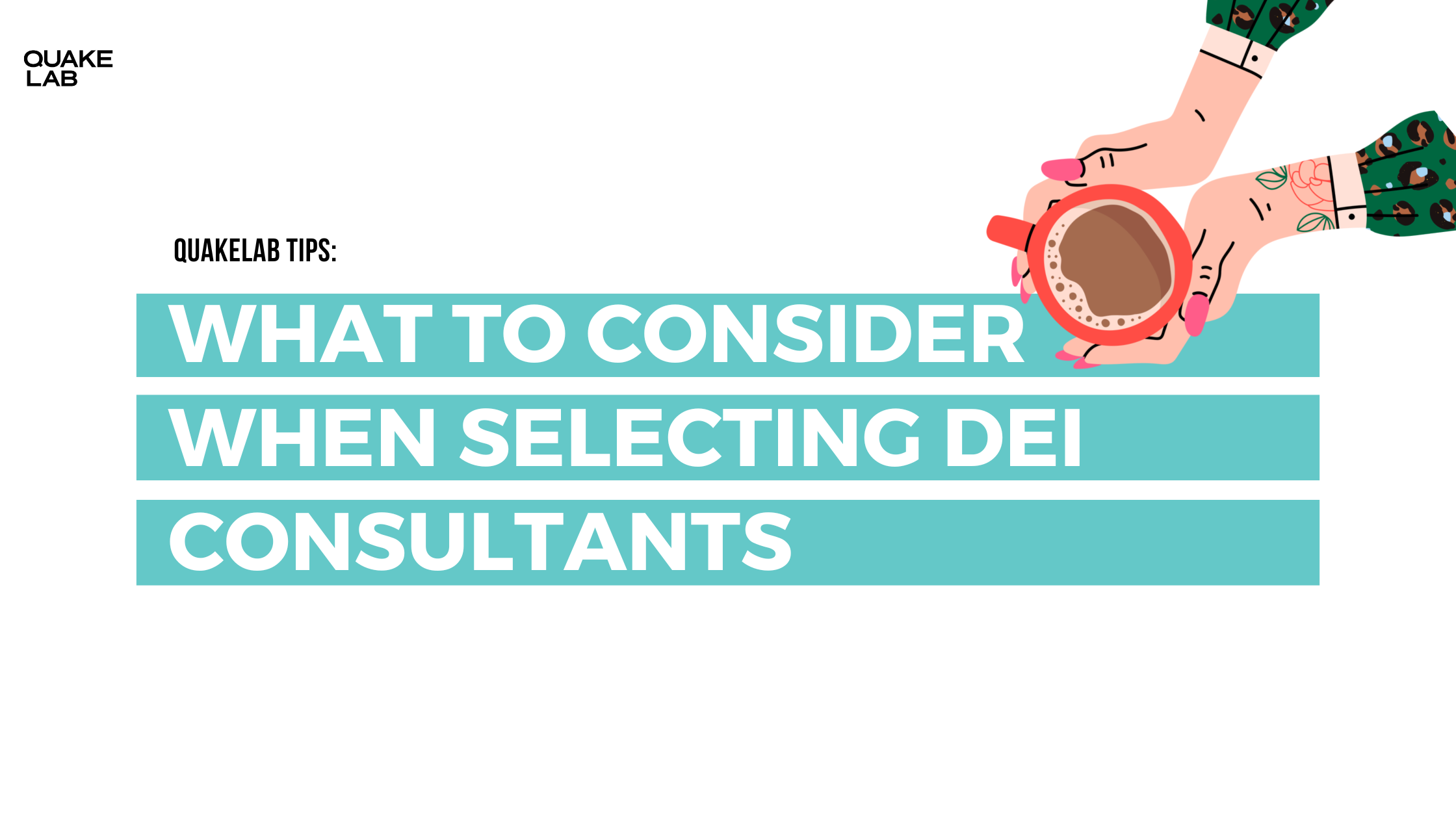What to consider when selecting DEI consultant
