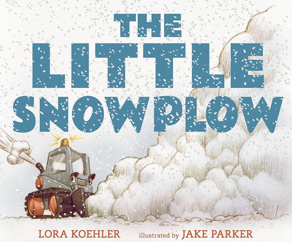 The Little Snow Plow by Lora Koehler