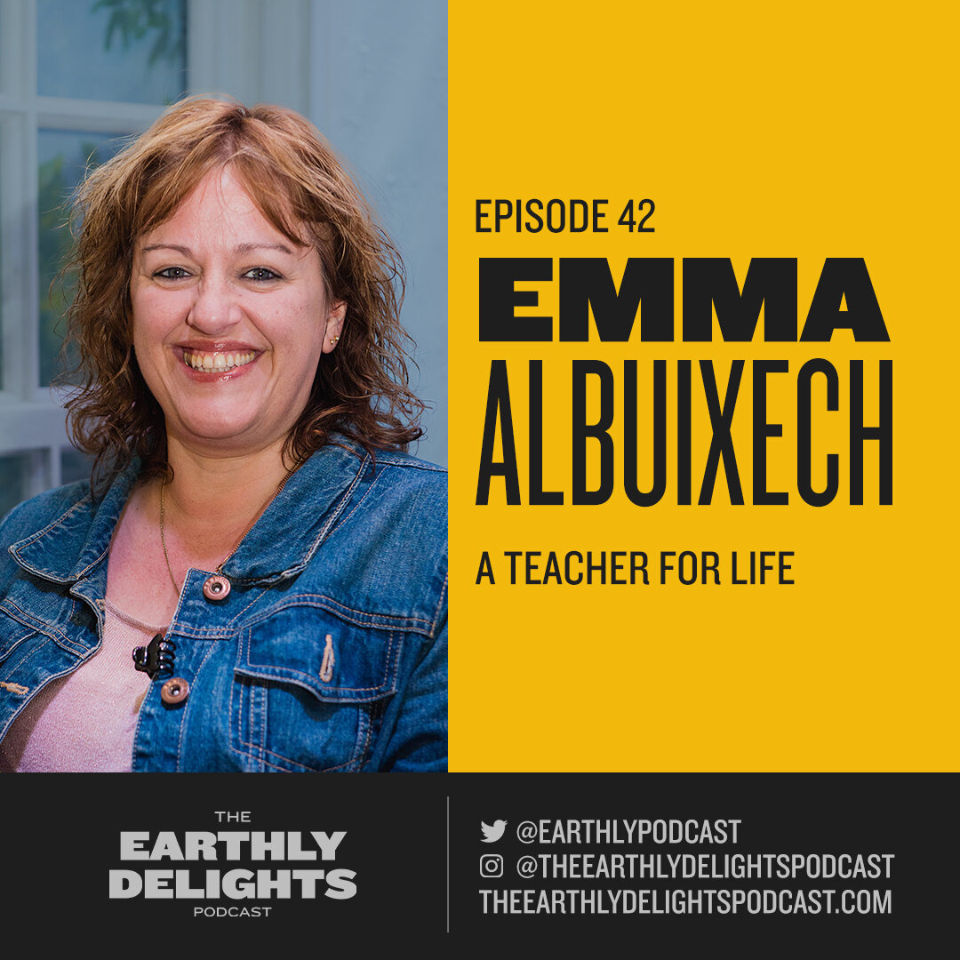#42: Emma Albuixech - A Teacher For Life