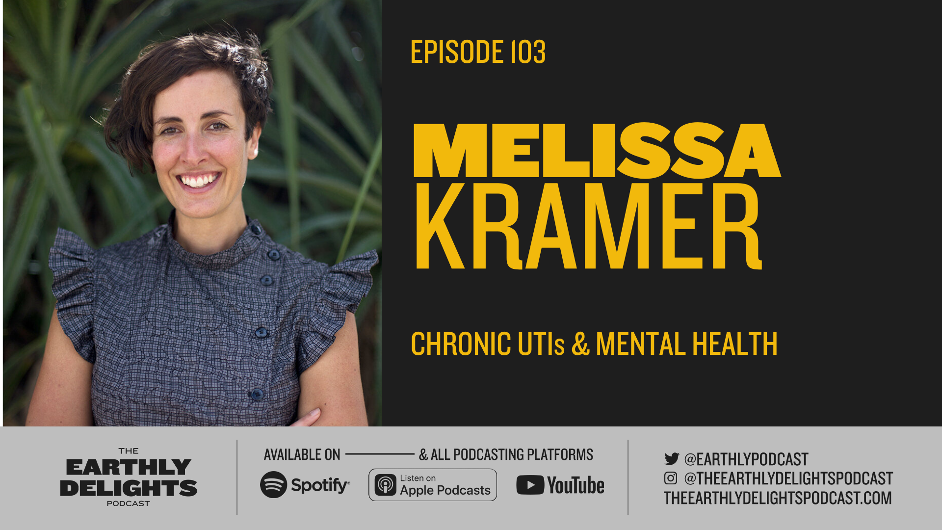 103 Melissa Kramer Chronic UTIs & Mental Health — The Earthly