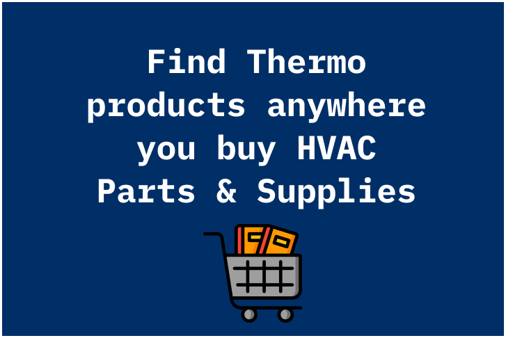 find Thermopan anywhere you buy HVAC parts and supplies