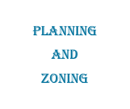 Planning and Zoning work Meeting