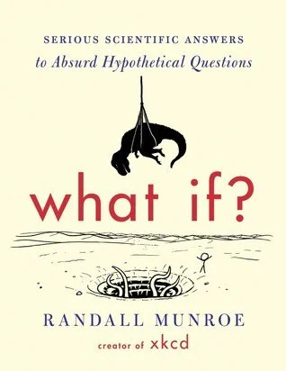 What if? by Randall Munroe (Copy)