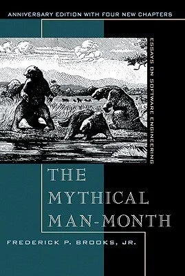 The Mythical Man-Month By Frederick Brooks (Copy)