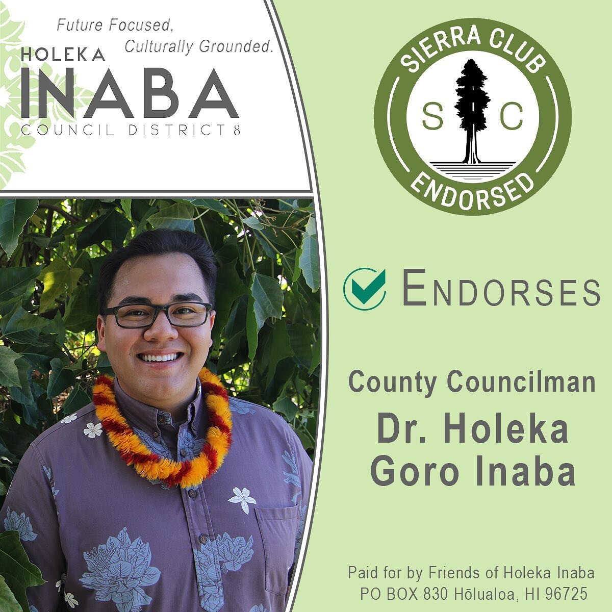 Aloha Monday! It&rsquo;s the last week until the election. Mahalo to @sierraclubhi for their support. Be sure to get your ballots in the mail by Tuesday. If not, drive it on down to the drop box at the West Hawaiʻi Civic Center. #VoteInaba