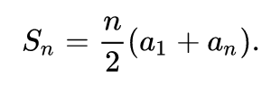 The sum is equal to the first and last number in the series, multiplied by half the count of numbers in the series.