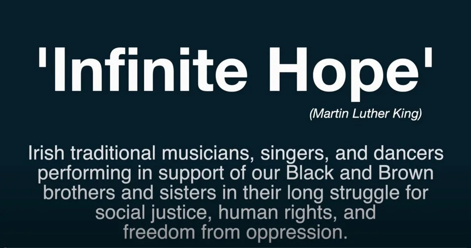 Watch the "Infinite Hope" Concert with Irish Artists in Solidarity for Social Justice