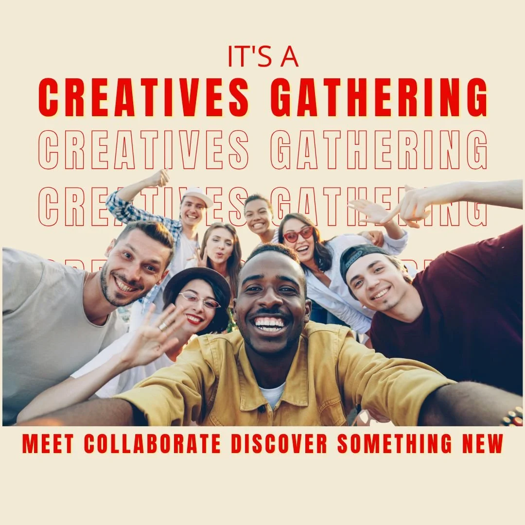 Creatives Gathering - More than a Meetup
