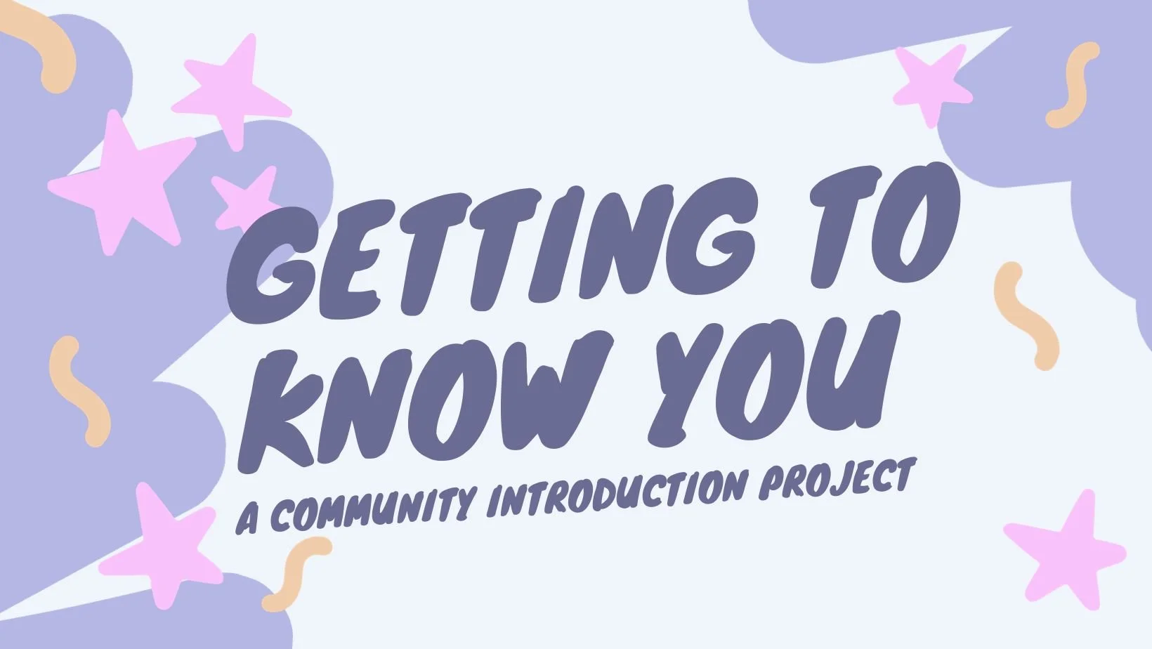 Getting to Know You.jpg