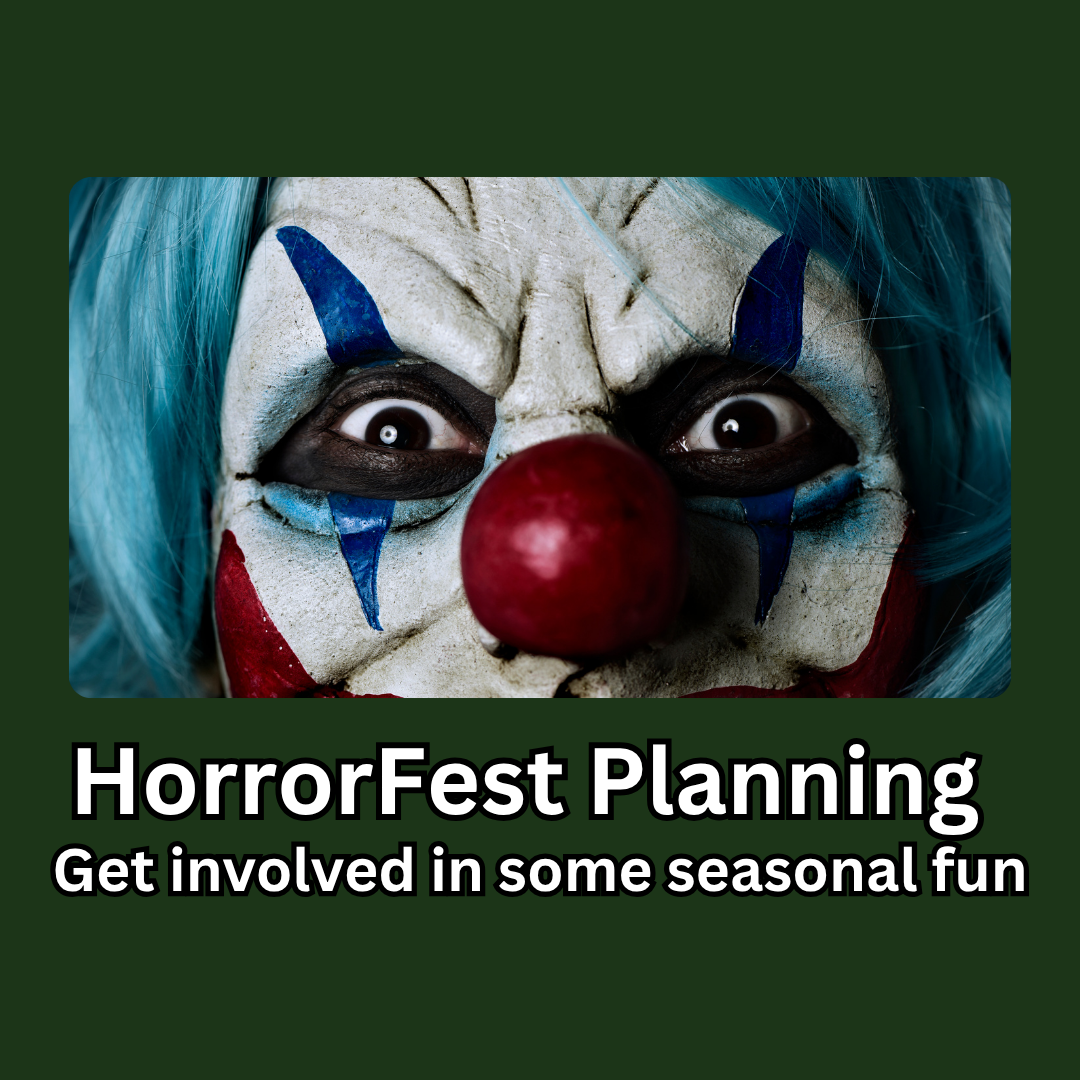 HorrorFest Planning Meeting