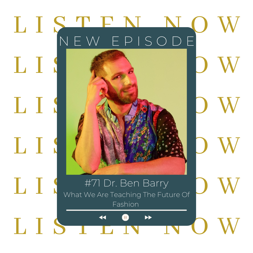 Dr. Ben Barry On What We Are Teaching The Future Of Fashion