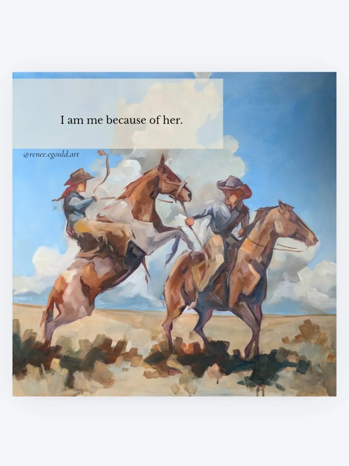 I am me because of my daughter
I am me because of my mom
I am me because of my sister
I am me because of my 6th grade teacher
I am me because of the women in my inner circle
I am me because of the strong women who employed me