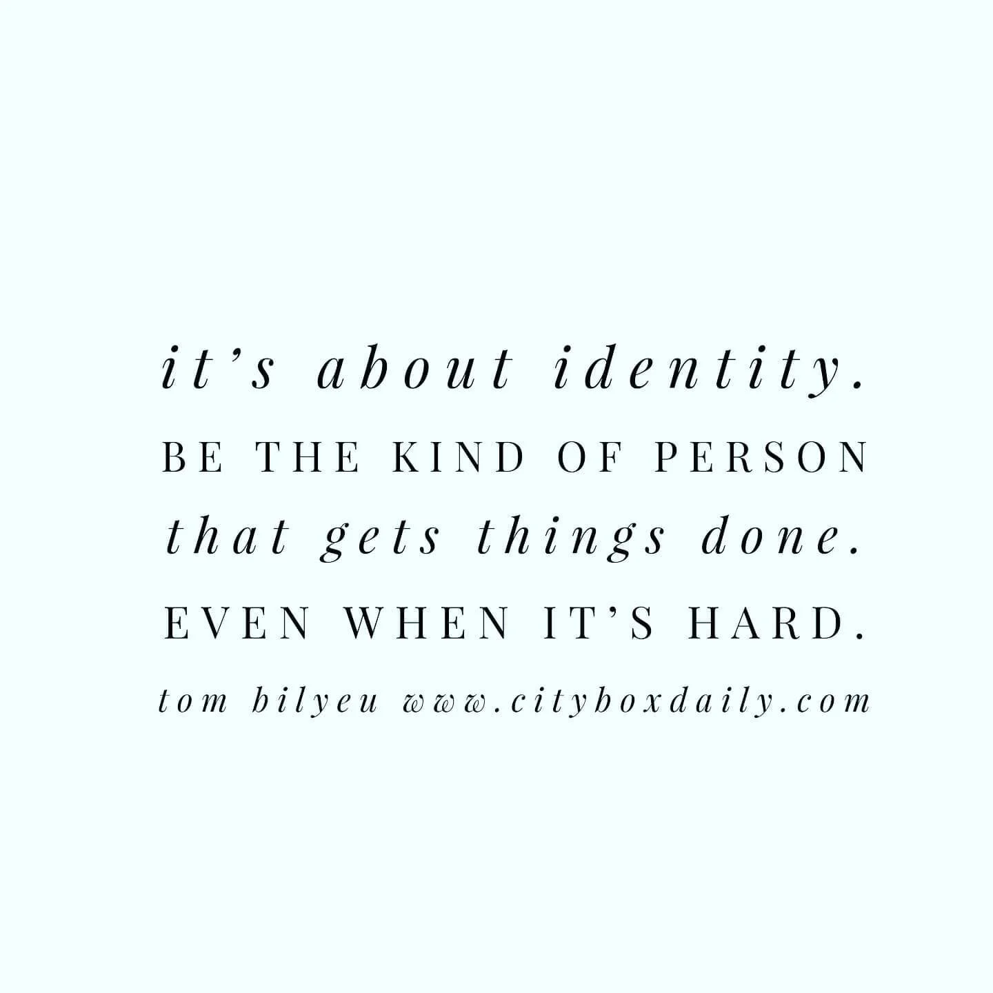 It’s about identity. Be the kind of person that gets things done. Even when it’s hard.
Tom Bilyeu 
#belgian #american #business #bacos #chamber #mississippi #kentucky #louisiana #northcarolina #georgia #alabama #southcarolina #tennessee