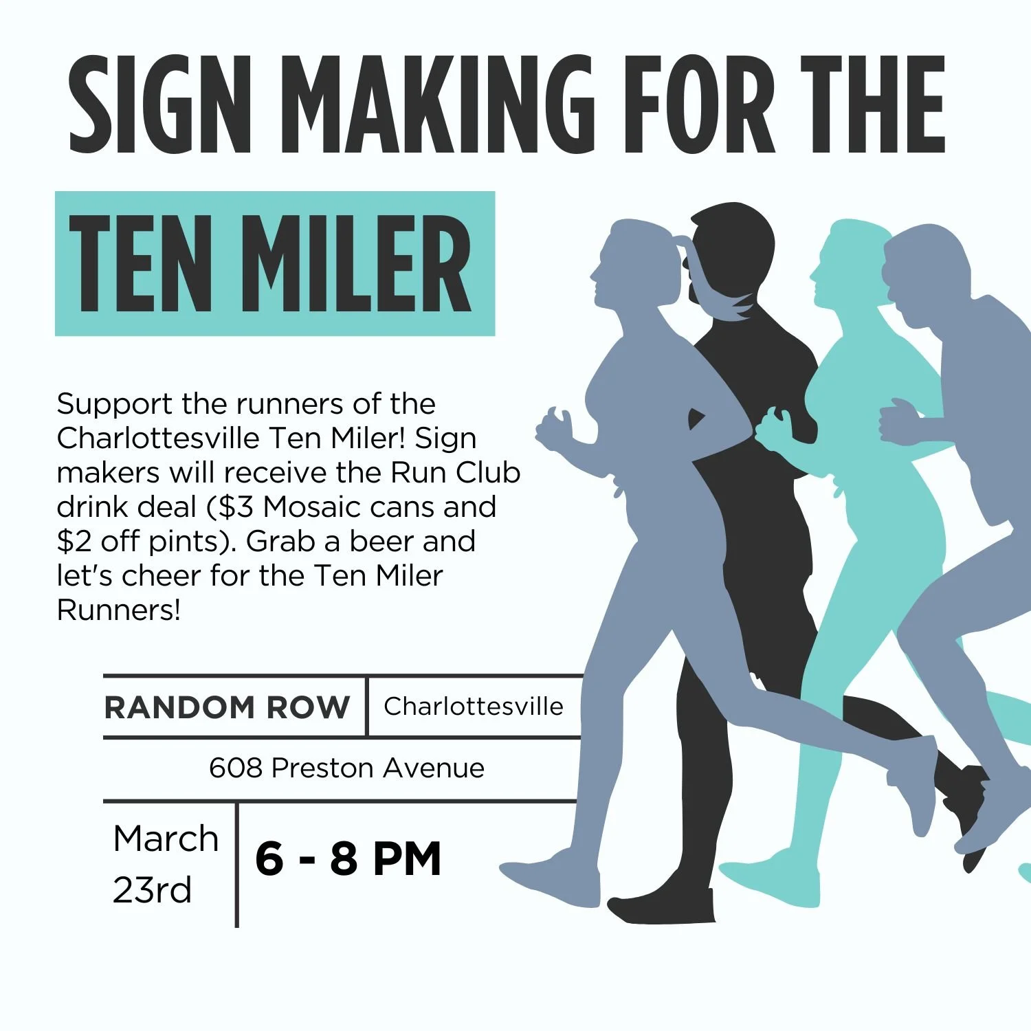 Ten Miler Sign Making at Random Row