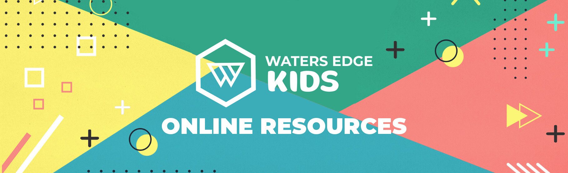 Kids Online Resources — Waters Edge Church