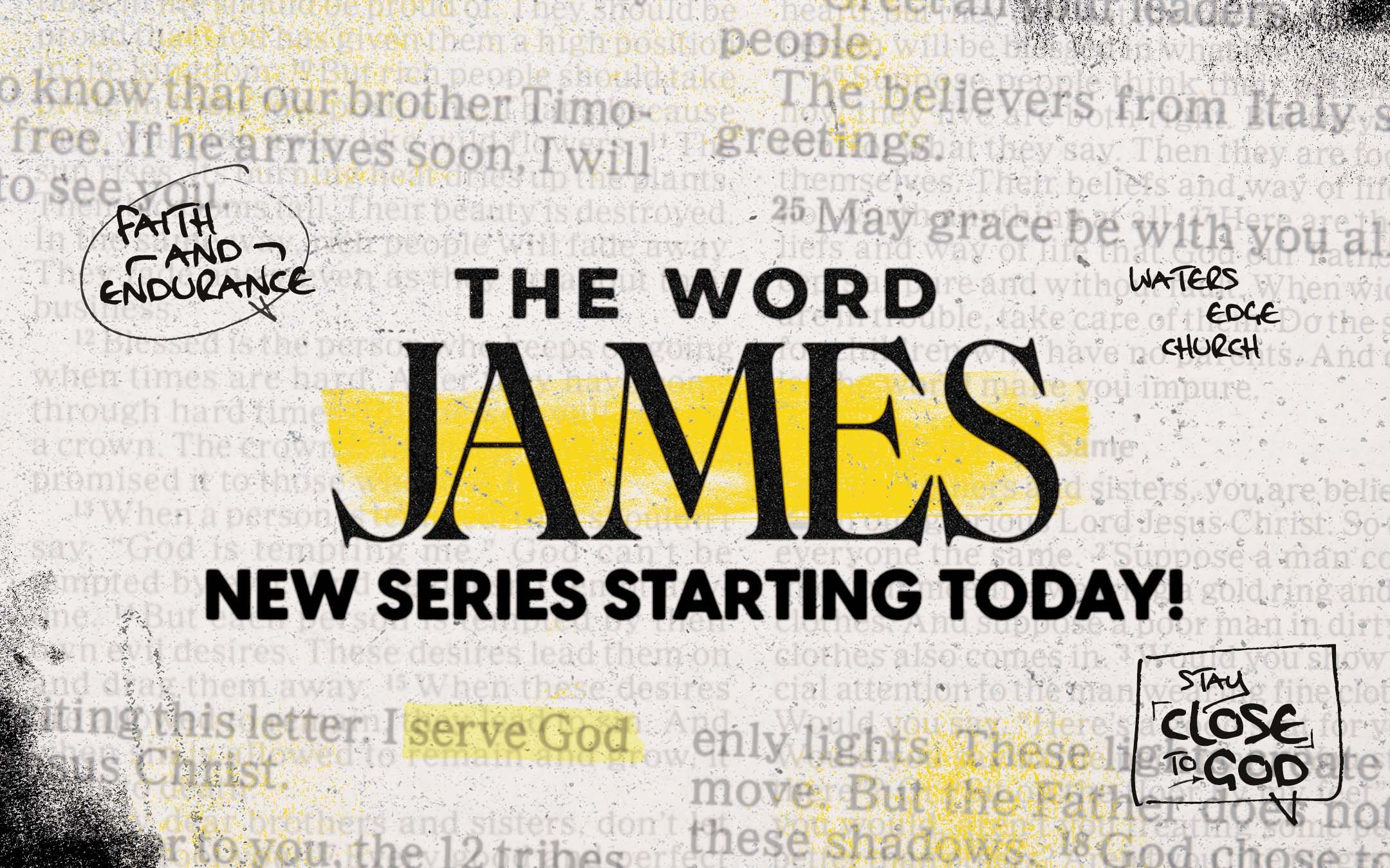 Sermon series image saying the word:james - new series starting today
