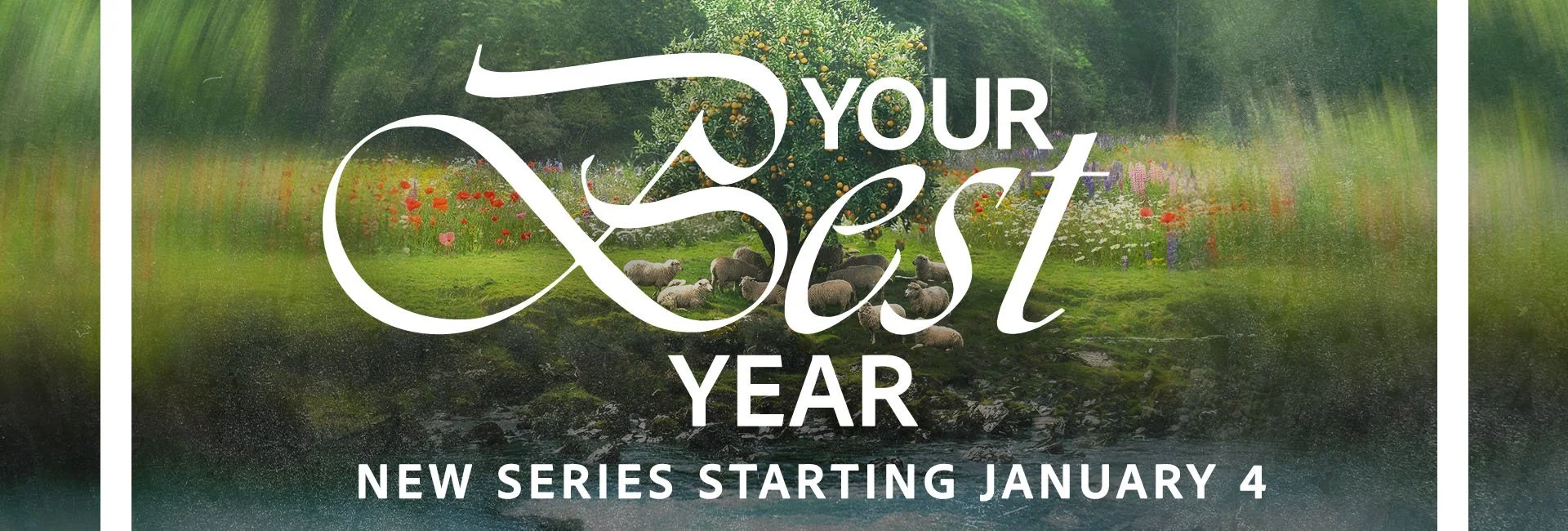 new sermon series-your best year-starting january 4-image