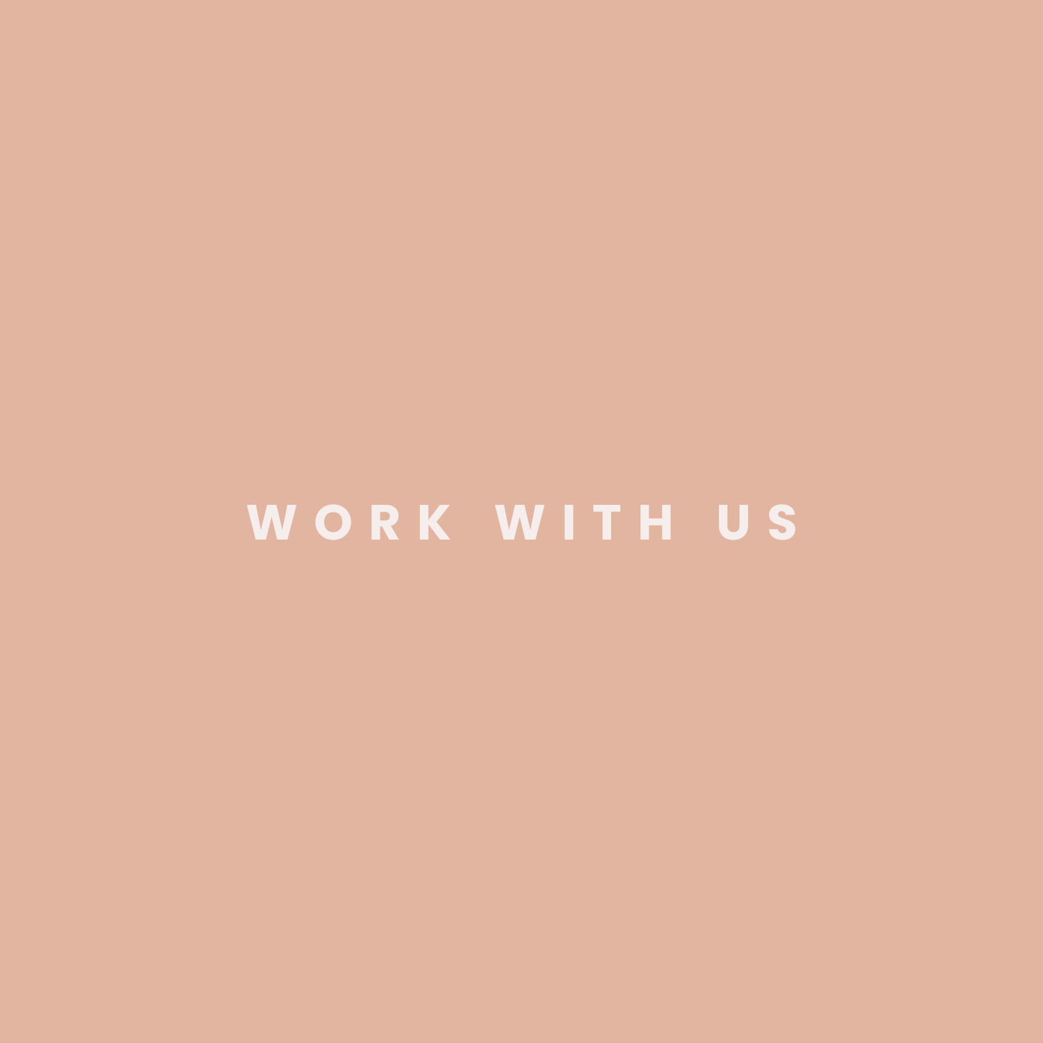 Stylized pink background with white text that says "Work With Us."
