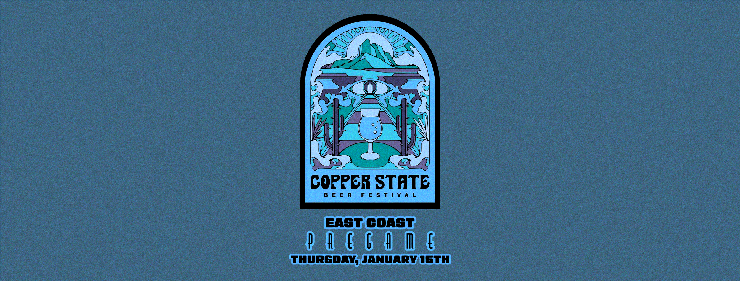 COPPER STATE BEER FESTIVAL: EAST COAST PREGAME