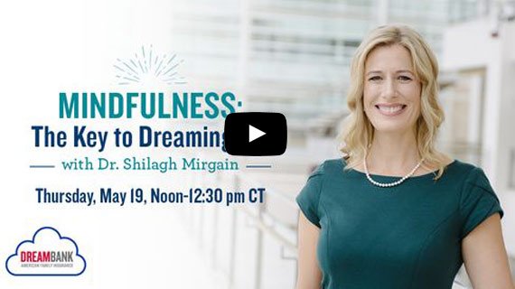 DreamBank   |   Mindfulness: The Key to Dreaming Big