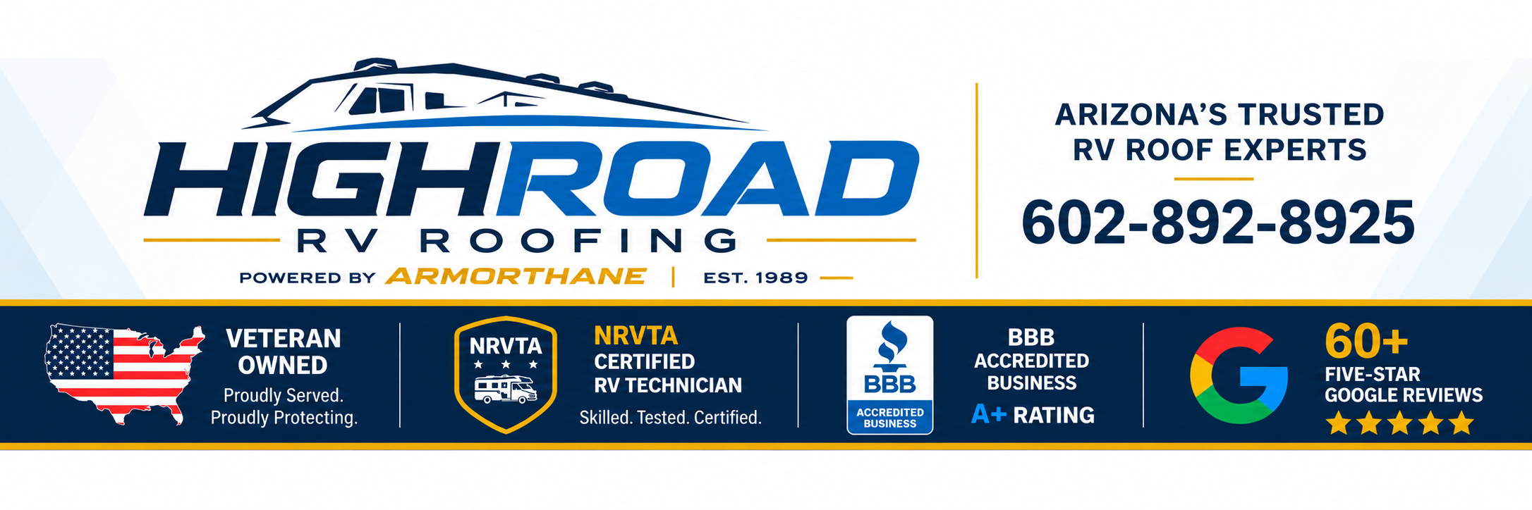 Highroad RV Roofing — Veteran Owned, NRVTA Certified RV Technician, BBB Accredited A+ Rating, 60+ Five-Star Google Reviews