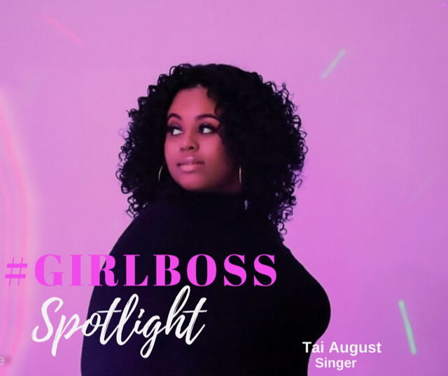 #GIRLBOSS SPOTLIGHT: TAI AUGUST
