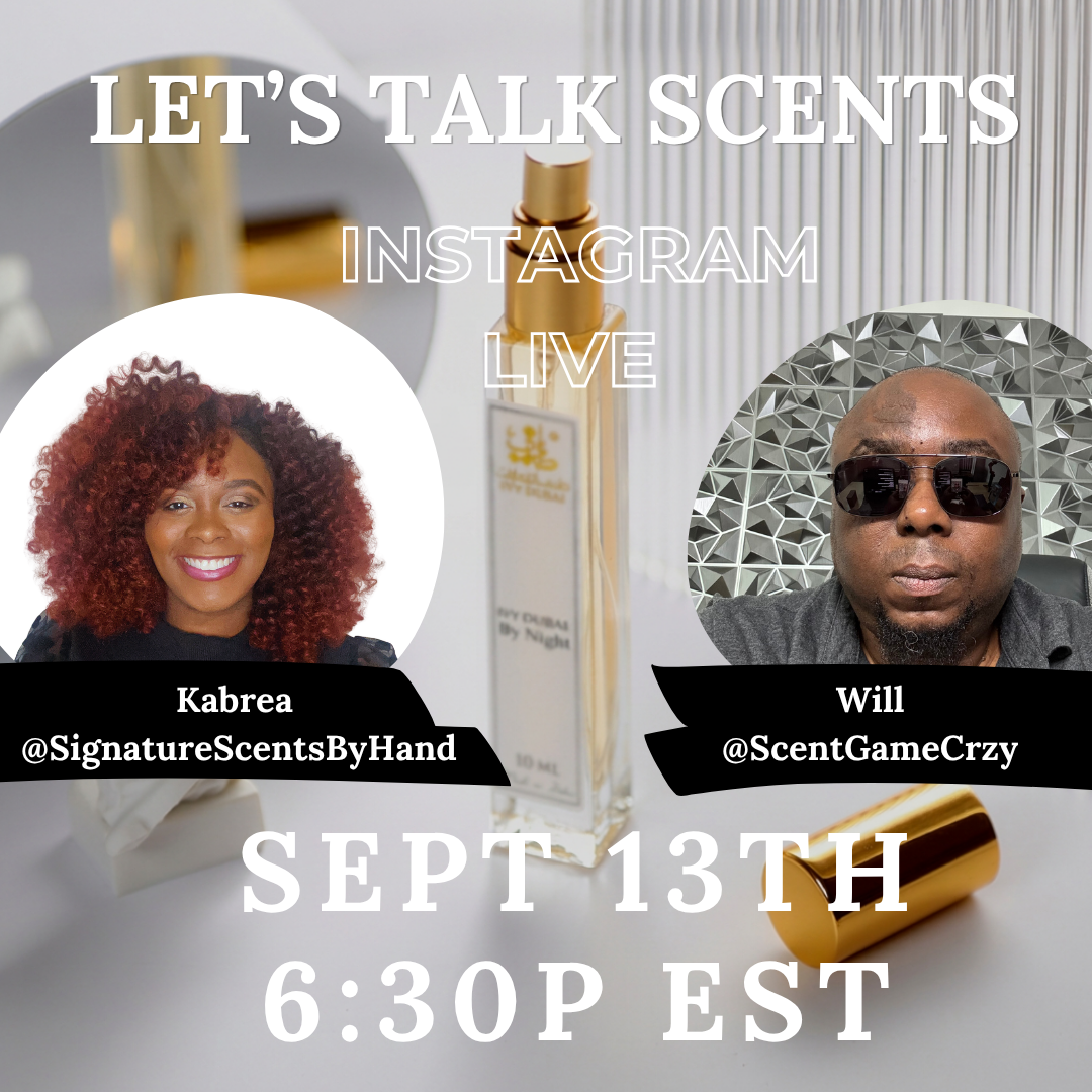Let's Talk Scents w/ @ScentGameCrzy