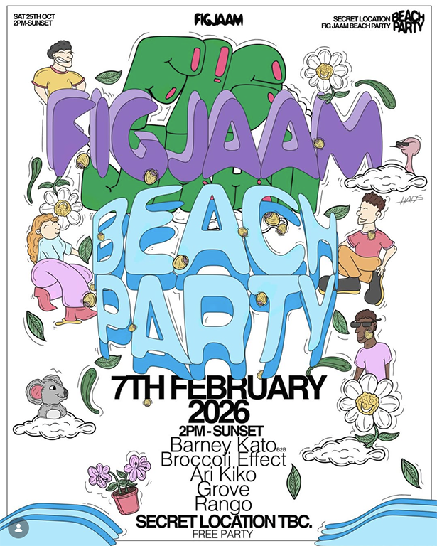 Fig Jaam Beach Party on 7 February 2026 at a secret Sydney location, featuring Barney, Kato, Broccoli Effect, Ari Kiko, Grove and Rango, daytime beach party with free entry and sunset dancefloor energy.