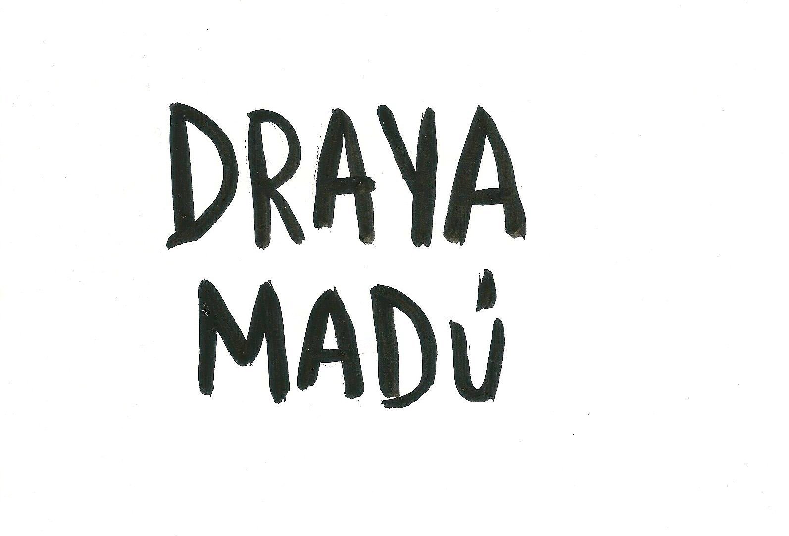 Draya Madú