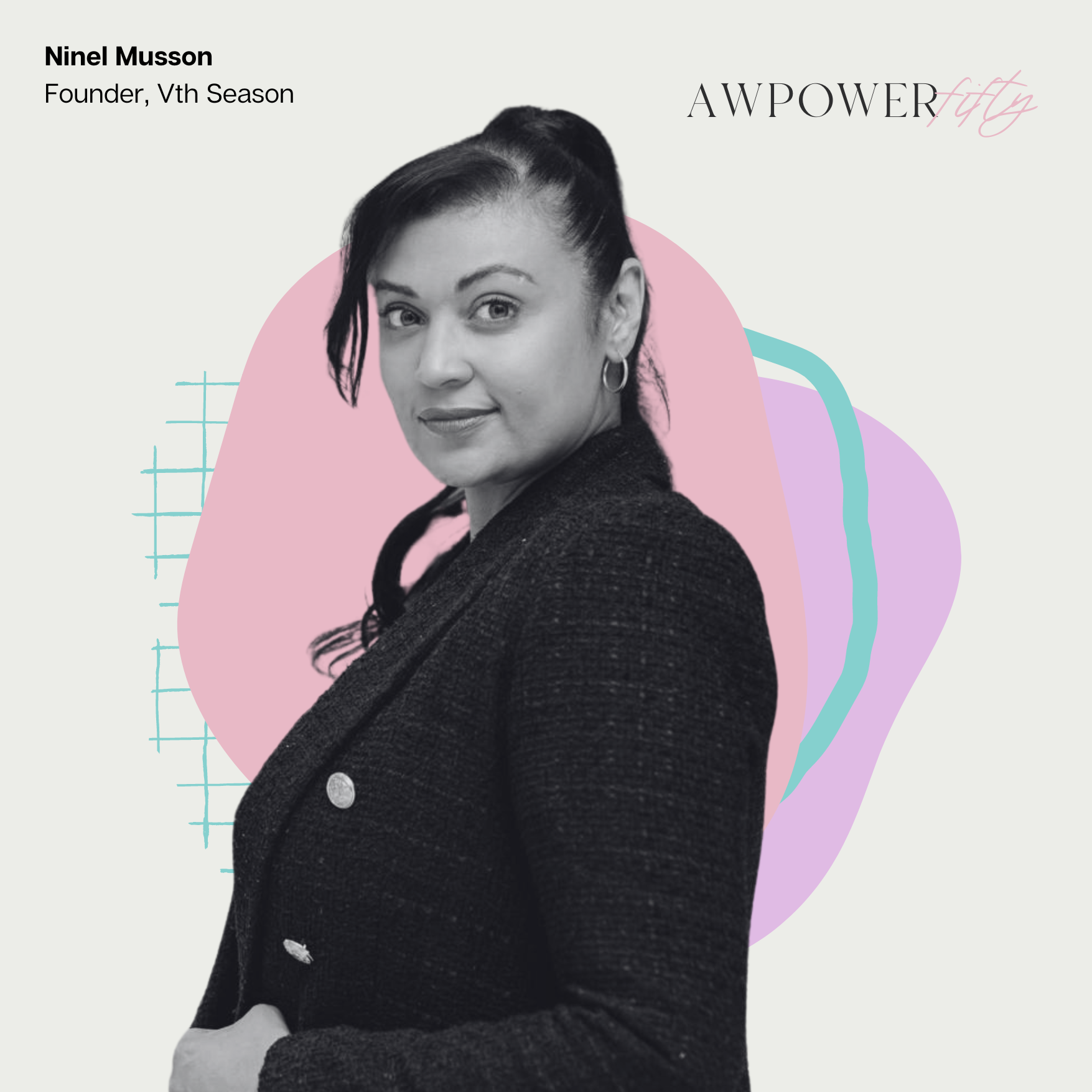 #AWPOWERFIFTY: Ninel Musson