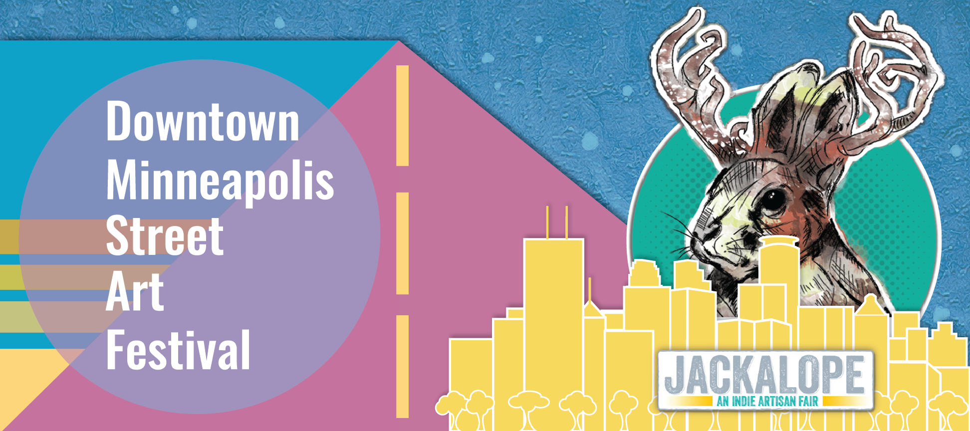 Downtown Minneapolis Street Art Festival + Jackalope Indie Artisan Fair