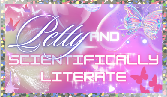 Petty and Scientifically Literate YDS Glitter Sticker