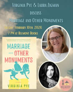 BELMONT BOOKS: LAURA ZIGMAN IN CONVERSATION WITH VIRGINIA PYE