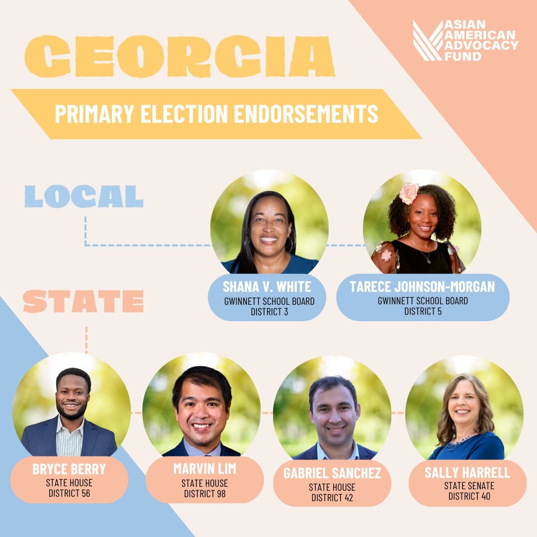 We are excited to announce our support for six candidates for office in the 2024 Georgia Primary Elections. These endorsed candidates were selected through a process which determined their values alignment with AAAF, their levels of community engagem