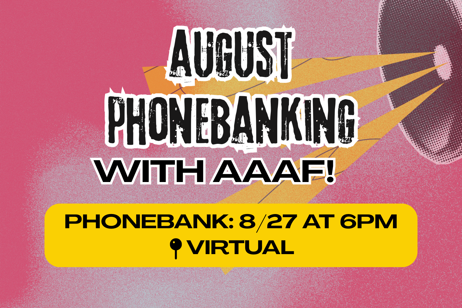 August Phonebanking with AAAF