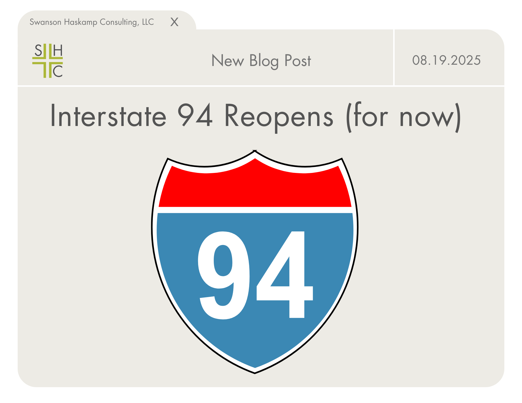 Interstate 94 Reopens (for now)