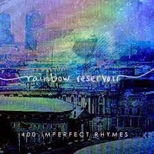 Rainbow+Reservoir+-+400+Imperfect+Rhymes.jpg