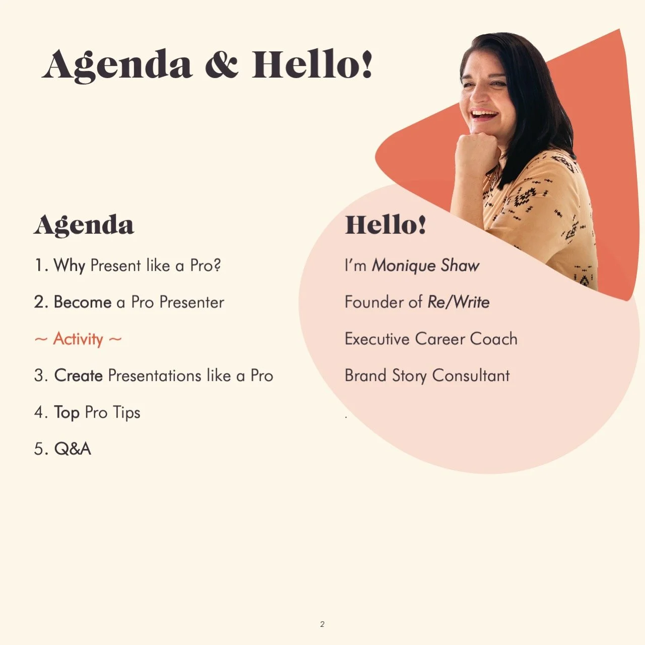 A presentation slide with the title "Agenda & Hello!" and a photo of a woman smiling with her hand under her chin. The slide lists an agenda on the left and introduces Monique Shaw, founder of Re/Write, on the right.
