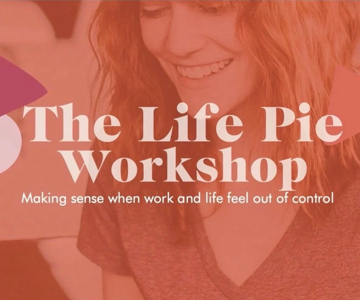 Cover for The Life Pie Workshop with a smiling woman with red hair, overlayed text about making sense of work and life feeling out of control.