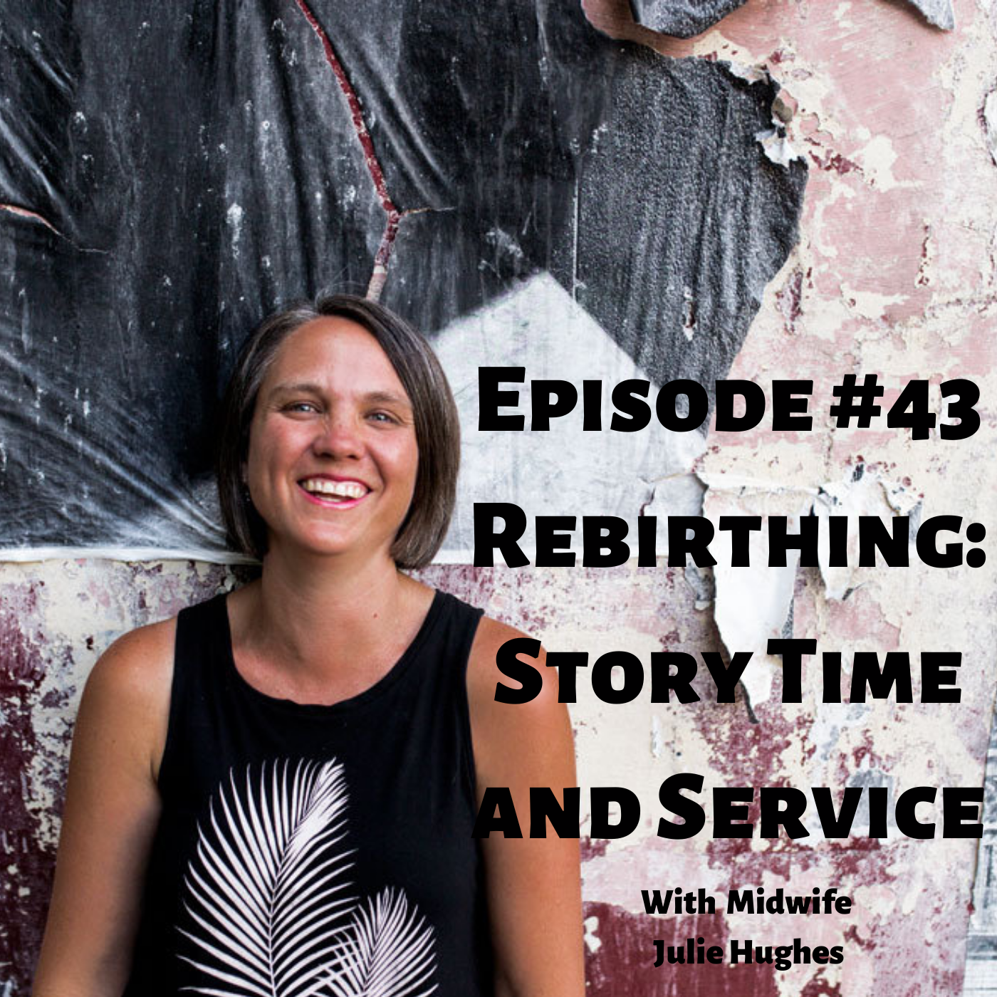 Episode #43- My Rebirthing Episode: Story Time &amp; Service Talk