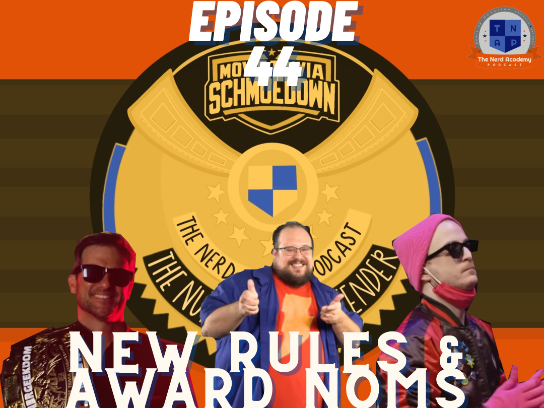 New Rules & Schmoedown Awards Noms - The Number One Contender Podcast | Episode 44 episode artwork