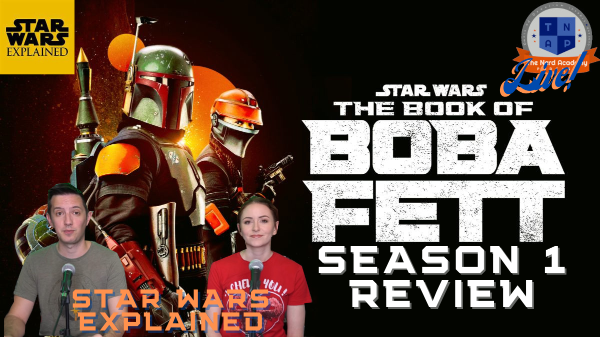 Book Of Boba Fett Season 1 Review w/ Star Wars Explained! - Knights of the Nerd Republic Ep. 97 episode artwork