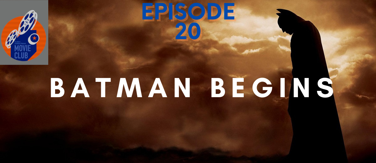 Batman Begins - TNAP Movie Club | Episode 20 episode artwork