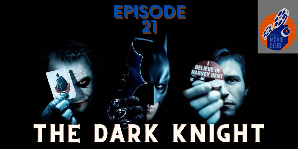 The Dark Knight - TNAP Movie Club | Episode 21 episode artwork