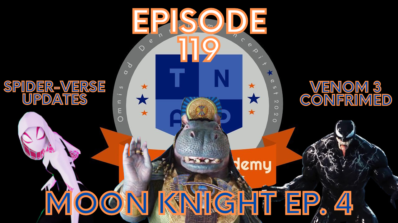 Spider-Verse Updates, Sony @ CinemaCon, Moon Knight Talk - The Nerd Academy Podcast Ep 119 episode artwork