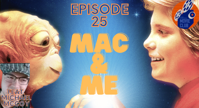 Mac & Me - TNAP Movie Club | Episode 25 episode artwork