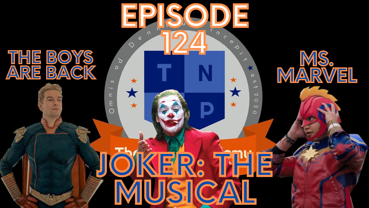 Joker 2 Is A Musical I Guess, The Boys, Ms. Marvel - The Nerd Academy Podcast Ep 124 episode artwork