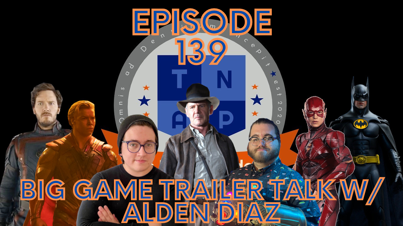 Big Game Trailer Talk w/ Alden Diaz  - The Nerd Academy Podcast Ep 139 episode artwork