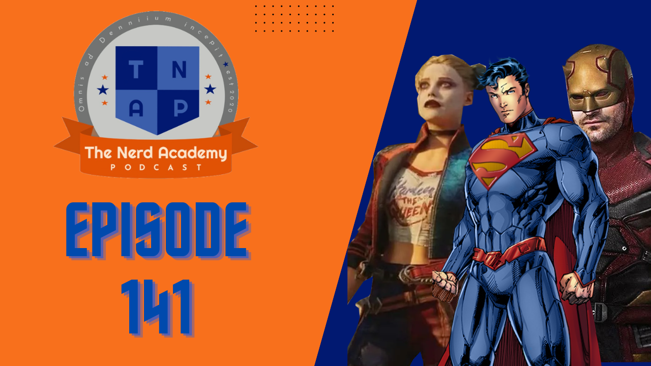 Marvel Shake-Ups, Suicide Squad Updates, Superman: Legacy Director  - The Nerd Academy Podcast Ep 141 episode artwork